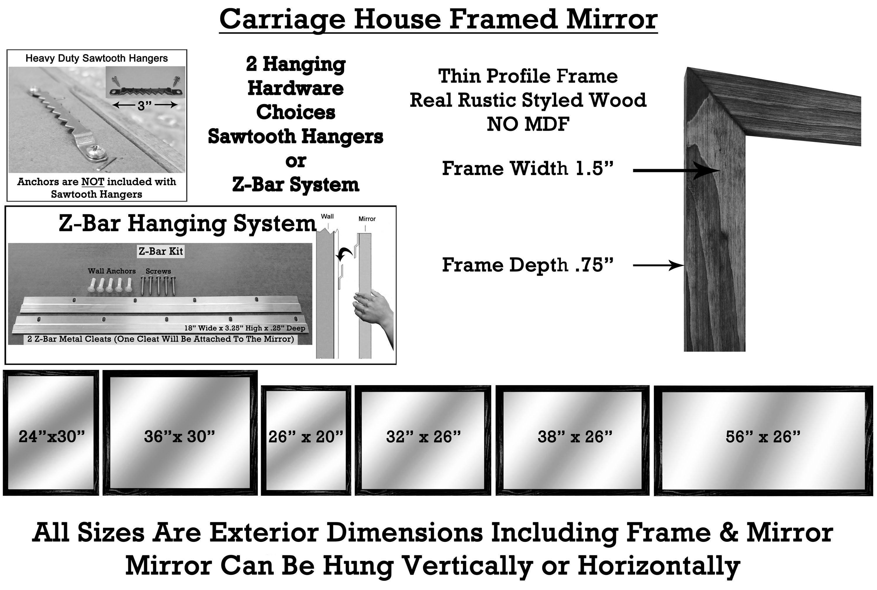 Hanging Hardware & Miror Sizes, 26”x20", 24"x30", 32”x26”, 36"x30", 38”x26” or 56”x26”