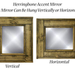 Herringbone Accent Reclaimed Styled Wood Mirror, Vertical Mirror, Horizontal Mirror