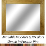 Puritan Pine Mirror with Wood Frame with 20 Stain Colors Frame 