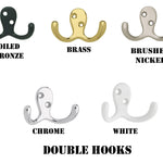 Double hooks 5 finishes, Oiled Bronze, Brass, Nickel, Chrome, White
